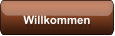 Willkommen