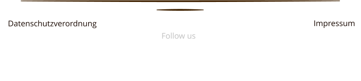 Datenschutzverordnung  Follow us Impressum